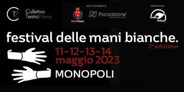 Quattro giorni di “Festival Delle Mani Bianche” a Monopoli