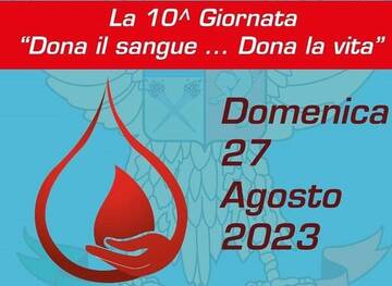 10^ Giornata "Dona il sangue ...dona la vita"
