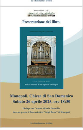 Presentazione del libro "Antiche memorie di arte organaria a Monopoli"