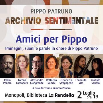 Amici per Pippo. Immagini, suoni e parole in onore di Pippo Patruno