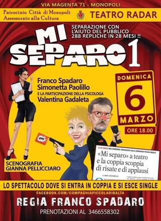 Spettacolo teatrale "Mi Separo1", regia Franco Spadaro