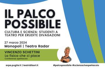 Il Palco possibile di Vincenzo Schettini fa tappa a Monopoli