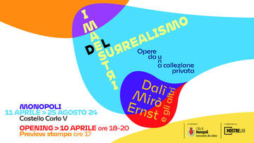 Mostra collettiva di grandi artisti del Surrealismo al Castello Carlo V