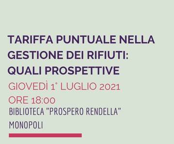  “Tariffa puntuale nella gestione dei rifiuti: quali prospettive”