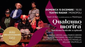Spettacolo teatrale "Qualcuno morirà. Maratona teatrale a episodi"
