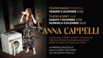 Anna Cappelli, spettacolo in scena al Teatro Radar