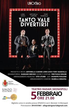 Tanto vale divertirsi, spettacolo della compagnia "Uno&Trio"